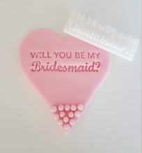 Load image into Gallery viewer, Will you be my Bridesmaid? Stamp | Baking | Cookie Stamp | Bridal Shower | Hen Party Do | Wedding |
