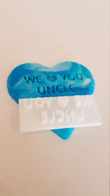 Load image into Gallery viewer, We heart you Uncle Stamp|Icing|Baking|Cookie Stamp|Father&#39;s Day Gift|Birthday|Husband|Partner|Daddy|Dad

