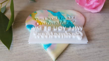 Load image into Gallery viewer, Will you be my Godmother? Fondant Stamp|Baking|Cupcake Cookie Stamp|Christening|Godparent Godmother Godfather Proposal Gift/Gift Ideas
