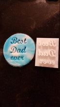 Load image into Gallery viewer, Best Dad Ever Fancy Text Fondant Stamp|Icing|Baking|Cookie Stamp|Father&#39;s Day Gift|Birthday|Husband|Partner|Daddy|Dad
