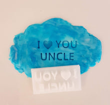 Load image into Gallery viewer, I heart you Uncle Stamp|Icing|Baking|Cookie Stamp|Father&#39;s Day Gift|Birthday|Husband|Partner|Daddy|Dad
