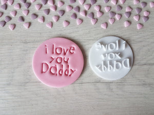 I Love You Daddy Embosser Stamp