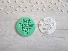 Load image into Gallery viewer, Best Teacher Ever Embosser Stamp | Cookie Biscuit Cake Stamp |
