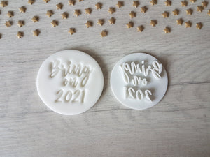 Bring on 2021 Embosser Stamp | Cake Cookie Biscuit Soap Stamp