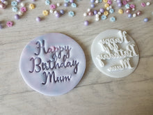 Load image into Gallery viewer, Happy Birthday Mum Embosser Stamp | Cake Cookie Stamp |
