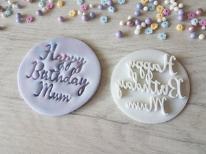 Happy Birthday Mum Embosser Stamp | Cake Cookie Stamp |